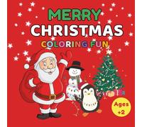 Merry Christmas - Coloring Fun: Christmas Coloring Book for Kids Ages 2+ with Santa Claus, Christmas Trees and Presents | 60 Coloring Pages: A ... - perfect as a holiday gift for little artis