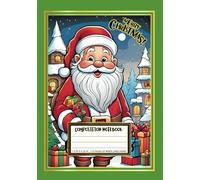 Merry Christmas Composition Notebook 7 in x 10 in, 110 pages of white lined paper (green): School lined notebook with Santa Claus themed motif on the cover and inside
