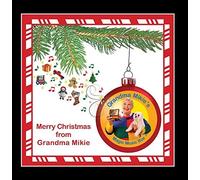 Merry Christmas from Grandma Mikie by Grandma Mikie