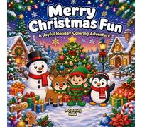 Merry Christmas Fun: A Joyful Holiday Coloring Adventure