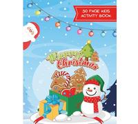 Merry Christmas Fun! Kids’ Christmas Activity Book: 50 Festive Mazes, Word Search, Symmetry, I Spy, Coloring Pages & Holiday Puzzles for Kids Ages 5-10