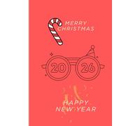 Merry christmas / Happy new year: Journal for friends and family. Gifts for christmas and new year