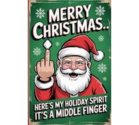 Merry Christmas… Here’s My Holiday Spirit (It’s a Middle Finger): Funny Xmas gifts middle finger | Sarcastic Christmas humor notebook | Rude holiday gag gift