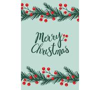"Merry Christmas" Holiday Journal - 200 Pages, 5.5x8.5| Christmas Wreath & Red Berries Cover | Greeting Card Alternative