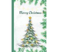 Merry Christmas Notebook: Green Christmas Tree Journal/Very cute Christmas notebook with lined