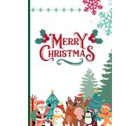 Merry Christmas Notebook: The perfect notebook for Holiday Planning, Gift Lists, and Festive Memories, Christmas gift for family and friends