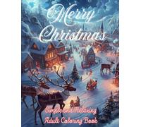 Merry Christmas: Simple and Relaxing Adult Coloring Book