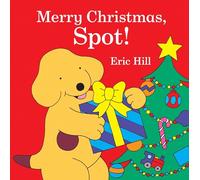 Merry Christmas, Spot!: A Lift-The-Flap Book