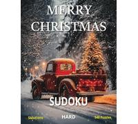MERRY CHRISTMAS, SUDOKU: 9 BRAIN TEASER PUZZLES PER PAGE, 540 SUDOKU GAMES TO STIMULATE YOUR MIND. 8.5X11 WITH 120 PAGES OF FUN!