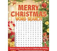 Merry Christmas Word Search: Festive Large Print Puzzles to Celebrate the Holiday