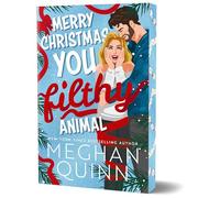 Merry Christmas, You Filthy Animal