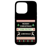 Merry Christmas You Filthy Liberals - Funny Retro Ugly Carcasa para iPhone 15 Pro MAX