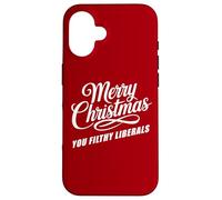Merry Christmas You Filthy Liberals - Santa Funny Carcasa para iPhone 16
