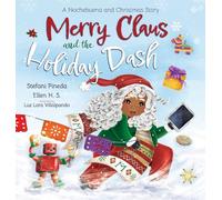 Merry Claus and the Holiday Dash: A Nochebuena and Christmas Story