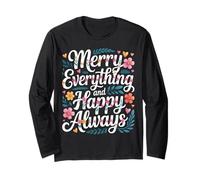 Merry Everything and Happy Always Alegre Positivo - Manga Larga