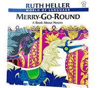 Merry-Go-Round a Book about Nouns