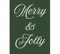 Merry & Jolly: A Christmas Coffee Table Book (The Christmas Collection)