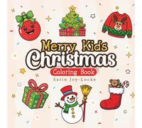 Merry Kids Christmas Coloring Book: Fun and Easy Holiday Coloring Pages for Toddlers
