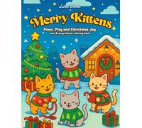 Merry Kittens: Paws, Play and Christmas Joy