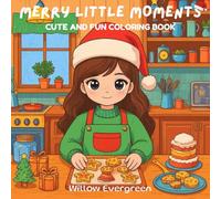 Merry Little Moments: A Cute Christmas Coloring Book for Teens & Adults