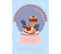 Merry Little Sugar Rush: 2 (Snowflake Falls)