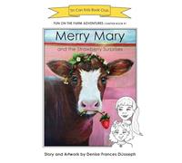 Merry Mary and the Strawberry Surprises: Fun on the Farm Adventures: BOOK 1 (Tin Can Kids Club)