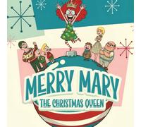 Merry Mary The Christmas Queen