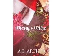 Merry & Mine: A Holiday Omnibus
