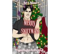 Merry Sniffmas: A Naughtily Funny Demon Novella for Christmas (Worshipped by Darkness)