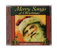 Merry Songs of Christmas: A Christmas Pageant