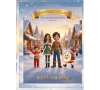 Merrybeat Village: The Awakening Melody: A Magical Winter Story for Children