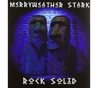 Merryweather Stark - Rock Solid [Vinilo]