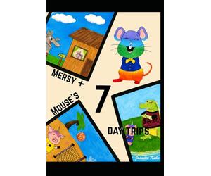 Mersey + Mouse's 7 days Trips: Mersey and Mouse Series 3