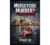 Merseyside Murders: A True Crime Anthology