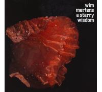 Mertens, Wim - A Starry Wisdom