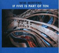 Mertens Wim - If Five Is Part of Ten