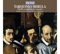 Merula Tarquinio : Opera completa per organo