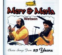 Merv & Merla Watson - Choice Songs from 25 Years