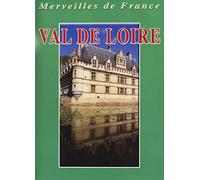 Merveilles de France - Val de Loire [Francia] [DVD]