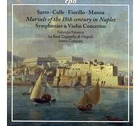 Merveilles napolitaines du 18e siècle. Symphonies et concertos pour violon. Falasca, Caiazza.