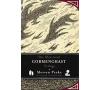 Mervyn Peake The Illustrated Gormenghast Trilogy (Tapa dura) (Importación USA)