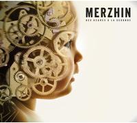 Merzhin - Des heures à la seconde