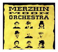 MERZHIN MOON ORCHESTRA - MERZHIN MOON ORCHESTRA