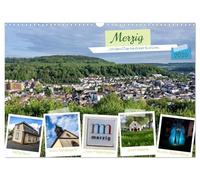 Merzig - Charme dreier Kulturen (Wandkalender 2026 DIN A3 quer), CALVENDO Monatskalender: So nah an den Grenzen zu den Nachbarn Frankreich und ... Stadt mit dem Charme dreier Kulturen.