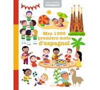 Mes 1 000 premiers mots d'espagnol