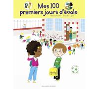 Mes 100 premiers jours d'école: Ma rentrée au CP