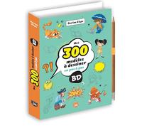 Mes 300 modèles à dessiner en pas à pas - BD