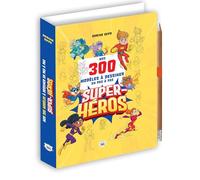 Mes 300 modèles à dessiner en pas à pas - Super-héros: Super-héros. Avec 1 crayon