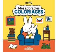 Mes adorables coloriages Miffy