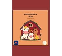 Mes animaux de la Ferme: Livre de coloriage